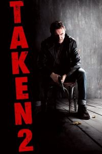 Lk21 Layarkaca21 Nonton Taken 2 (2012) Streaming Download Dunia21